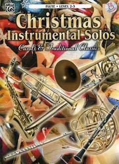 CHRISTMAS INSTRUMENTAL SOLOS - arrangiert für Querflöte - mit CD [Noten/Sheetmusic] von Internat.Music Publ.LTD Warner Bros.Publ.