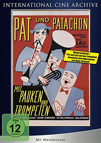 Pat und Patachon mit Pauken und Trompeten (1933) - International Cine Archive # 005 - Limited Edition von International Cine Archive
