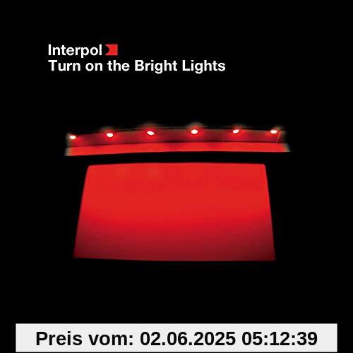 Turn on the Bright Lights von Interpol