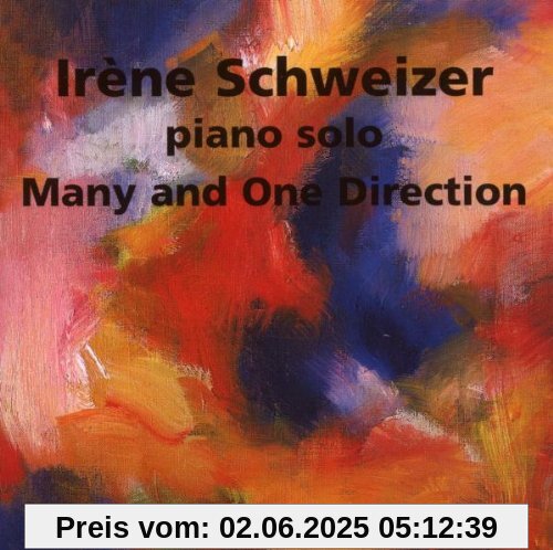 Many and One Direction Many and One Direction von Irène Schweizer
