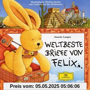 Weltbeste Briefe Von Felix [Musikkassette] von Iris Gruttmann