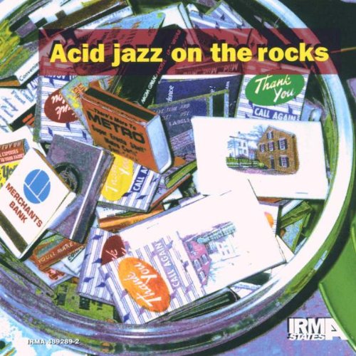 Acid Jazz on the Rocks CD von Irma Records (Pp Sales Forces)