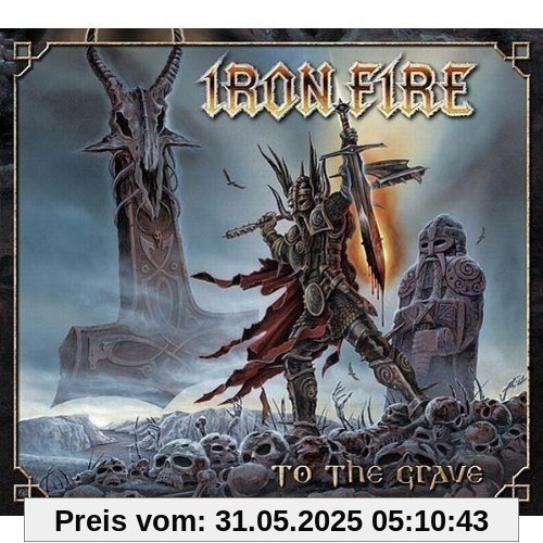 To the Grave (Ltd. Digipak) von Iron Fire