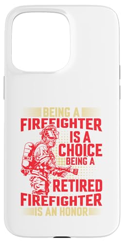 Being A Firefighter Is A Choice Retired Firefighter an Honor Hülle für iPhone 15 Pro Max von Iron Kor