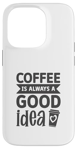 Coffee is Always a Good Idea Fueled by Coffee and Good Vibes Hülle für iPhone 14 Pro von Iron Kor