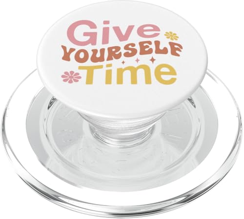 Give Yourself Time Positive Mindset Motivational Quote PopSockets PopGrip für MagSafe von Iron Kor