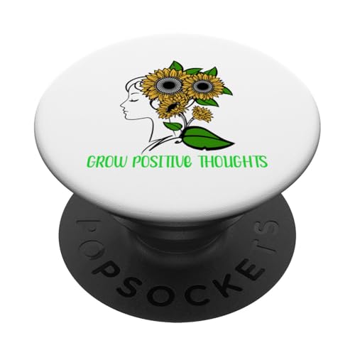 Grow Positive Thoughts Empowering Mental Health Awareness PopSockets Klebender PopGrip von Iron Kor