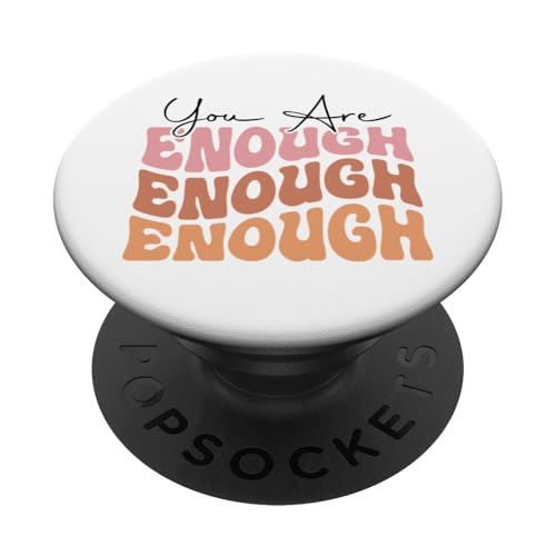 You Are Enough Positive Mindset Motivational Quote PopSockets Klebender PopGrip von Iron Kor