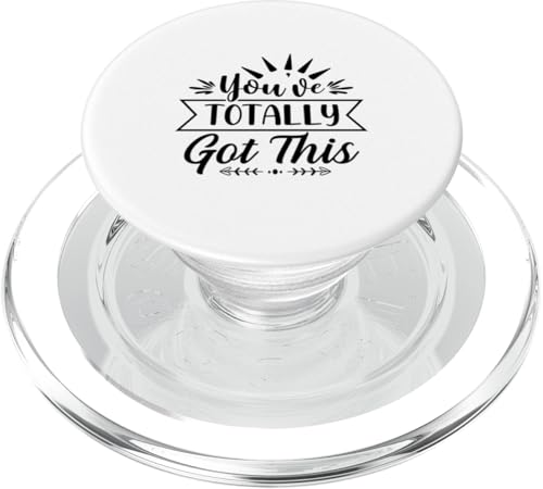 You've Totally Got This Believe in Yourself Positive Quote PopSockets PopGrip für MagSafe von Iron Kor