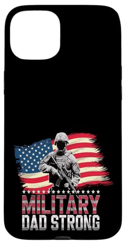 Military Dad Strong | Patriotische Streitkräfte Veteran Vater Hülle für iPhone 15 Plus von Iron Oath Apparel.USA