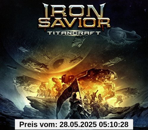 Titancraft (Lim.Digipak) von Iron Savior