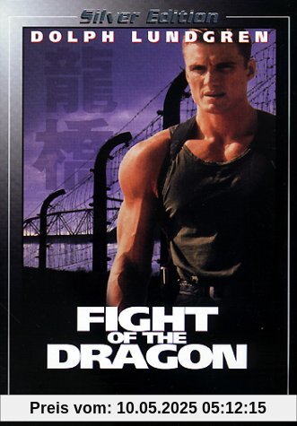Fight Of The Dragon - Silver Edition Fight Of The Dragon - Silver Edition von Isaac Florentine