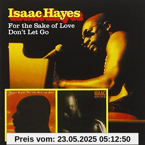 For The Sake Of Love/Don'T Let Go (2-For For The Sake Of Love/Don'T Let Go (2-For von Isaac Hayes