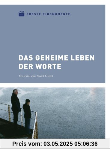 Das geheime Leben der Worte - Große Kinomomente von Isabel Coixet