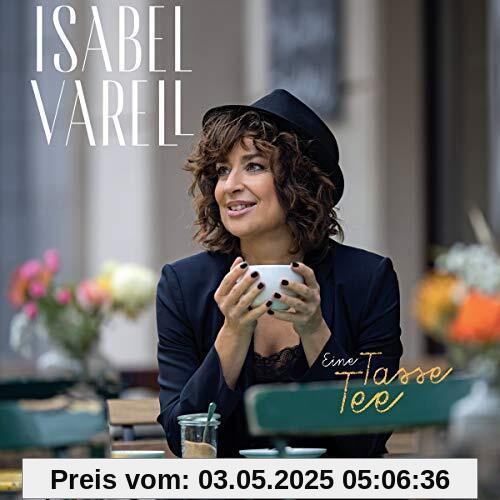 Eine Tasse Tee von Isabel Varell