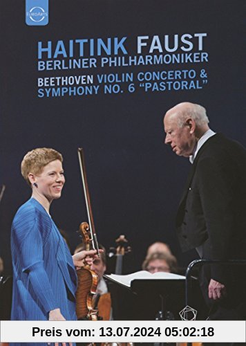 Beethoven - Violinkonzert & Sinfonie Nr. 6 Pastorale (Osterkonzert Baden-Baden 2015) von Isabelle Faust