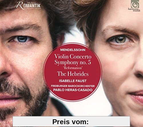 Violinkonzert op. 64/Sinfonie 5/Hebriden Ouvertüre von Isabelle Faust