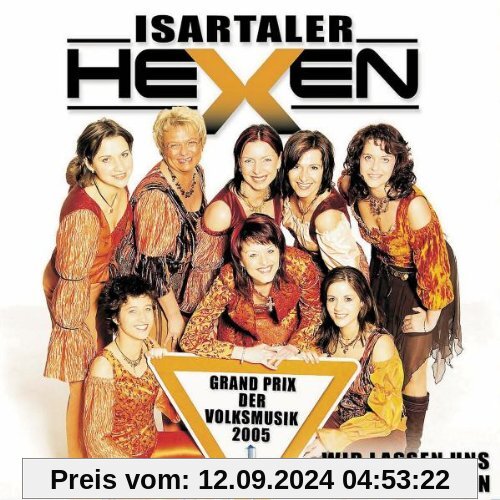 Wir Lassen Uns Net Unterkriagn von Isartaler Hexen