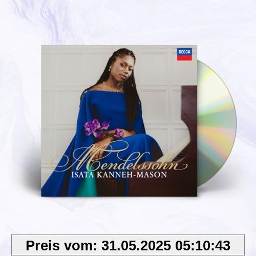 Mendelssohn Mendelssohn von Isata Kanneh-Mason