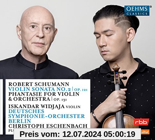 Schumann: Violinsonate Nr. 2 / Fantasie für Violine und Orchester von Iskandar Widjaja