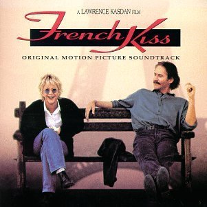 French Kiss: Original Motion Picture Soundtrack Soundtrack edition (1995) Audio CD von Island / Mercury