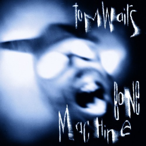 Bone Machine by Waits, Tom [Music CD] von Island