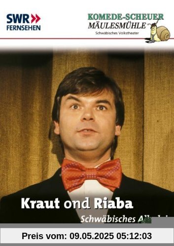 Komede-Scheuer in der Mäulesmühle - Kraut ond Riaba von Isolde Rinker