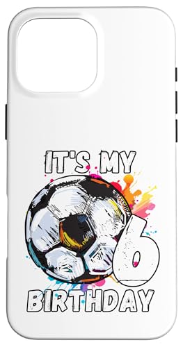 Kinder-Fußball-Geburtstagsparty zum 6. Geburtstag Hülle für iPhone 16 Pro Max Kinder-Fußball-Geburtstagsparty zum 6. Geburtstag Hülle für iPhone 16 Pro Max von It's My Birthday Soccer Party Gifts & Apparel