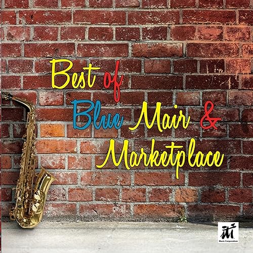 Best Of Blue Mair & Marketplace von Iti Records