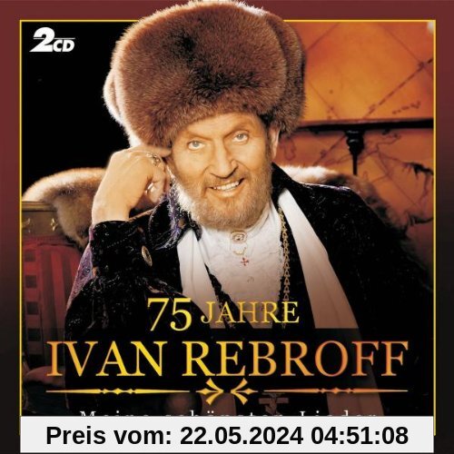 75 Jahre von Ivan Rebroff