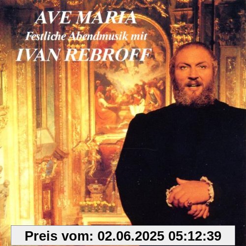 Ave Maria Ave Maria von Ivan Rebroff
