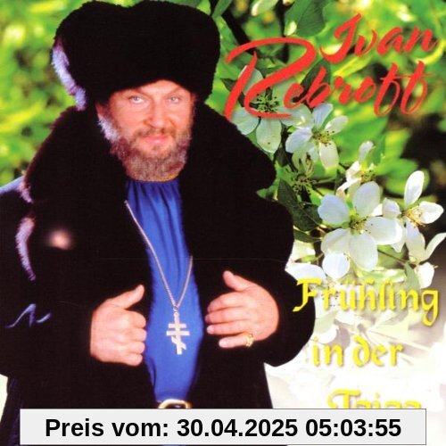 Frühling in der Taiga von Ivan Rebroff