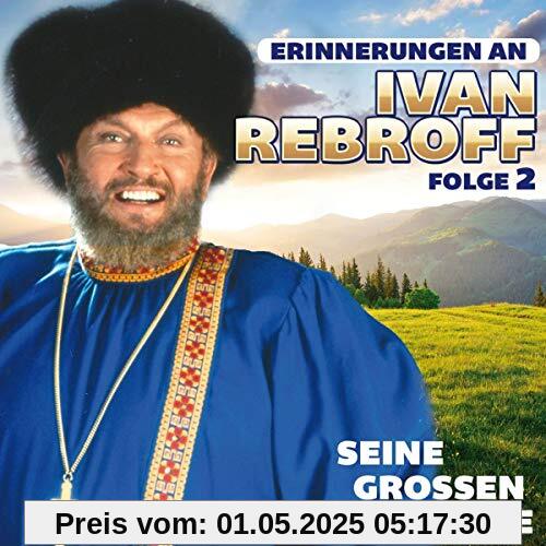 Seine großen Erfolge - Folge 2 von Ivan Rebroff