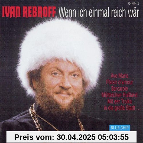 Wenn Ich Einmal Reich Wär von Ivan Rebroff