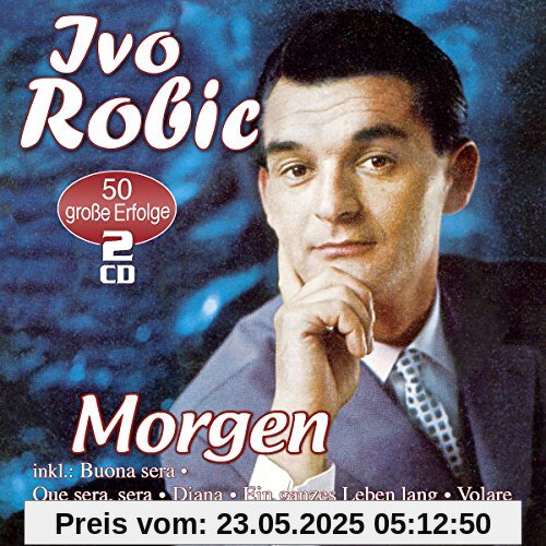 Morgen-50 Große Erfolge Morgen-50 Große Erfolge von Robic Ivo