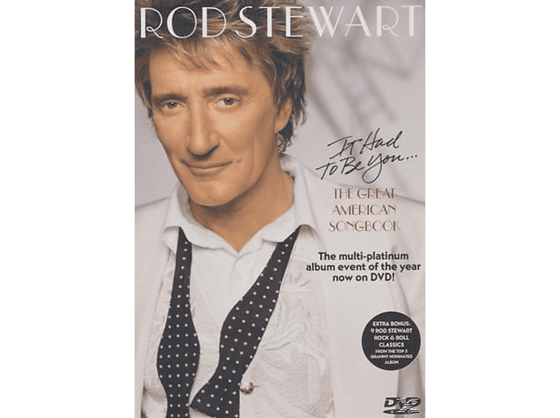 Rod Stewart - IT HAD TO BE YOU THE GREAT AMERICAN SONGBOOK (DVD) von J RECORDS
