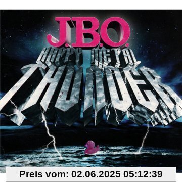 Happy Metal Thunder (Digipak) von J.B.O.