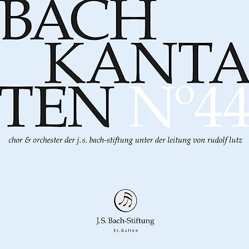 Bach Kantaten N°44 von J.S. Bach-Stiftung (Naxos Deutschland Musik & Video Vertriebs-)
