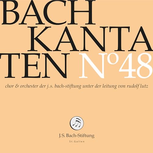 Bach Kantaten N°48 von J.S. Bach-Stiftung