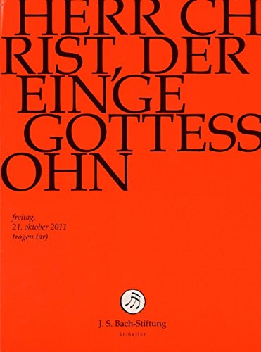 Herr Christ,der Einge Gottessohn Herr Christ,der Einge Gottessohn von J.S.BACH-STIFTUNG/LUTZ,RUDOLF