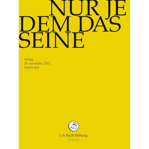Nur Jedem das Seine Nur Jedem das Seine von J.S.BACH-STIFTUNG/LUTZ,RUDOLF