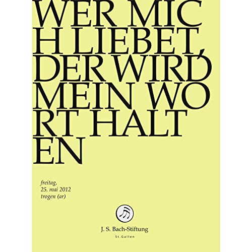 Wer Mich Liebet,der Wird Mein von J.S.BACH-STIFTUNG/LUTZ,RUDOLF