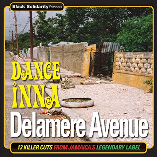 Dance Inna Delamere Avenue [Vinyl LP] von JAMAICAN RECORDI