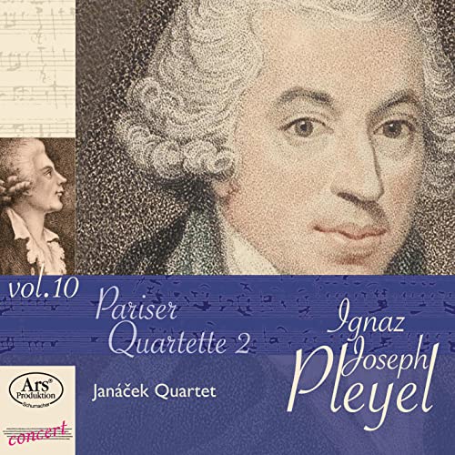 Pleyel: Pariser Quartette II (Konzert-Raritäten aus dem Pleyel-Museum Vol.10) von JANACEK QUARTETT