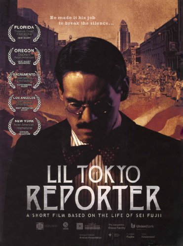 Lil Tokyo Reporter, a Short Film Based on the Life of Sei Fujii with Bonus Commentaries Lil Tokyo Reporter, a Short Film Based on the Life of Sei Fujii with Bonus Commentaries von JANMORE