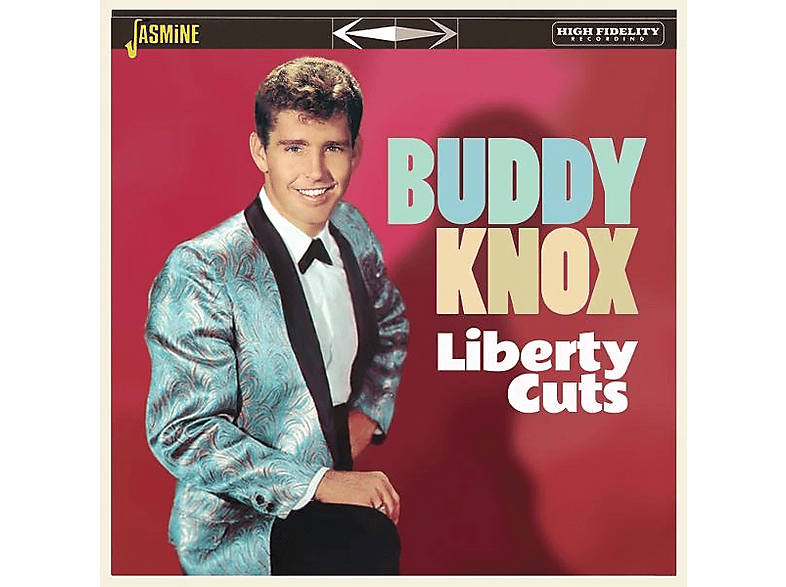 Buddy Knox - LIBERTY CUTS (CD) von JASMINE