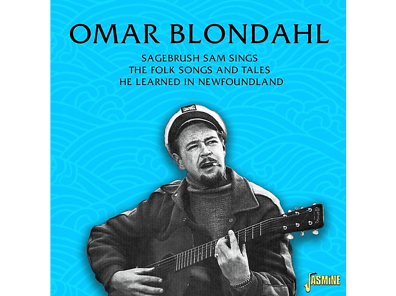 Omar Blondahl - Sagebrush Sam Sings the Folk Songs and Tales He Le (CD) von JASMINE