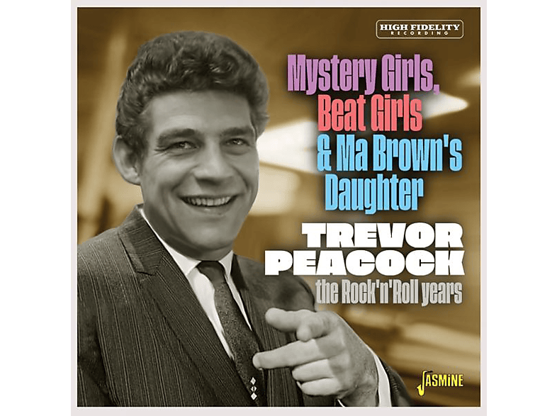 Trevor Peacock - Mystery Girls,Beat Girls And Ma Brown's Daughter- (CD) von JASMINE