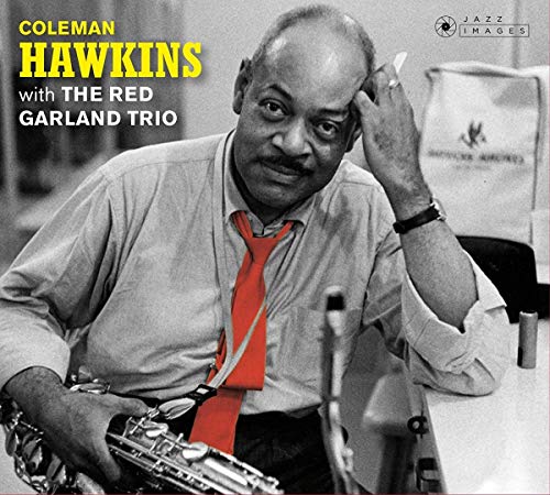 Coleman Hawkins & the Red Garland Trio Coleman Hawkins & the Red Garland Trio von JAZZ IMAGES WILLIAM
