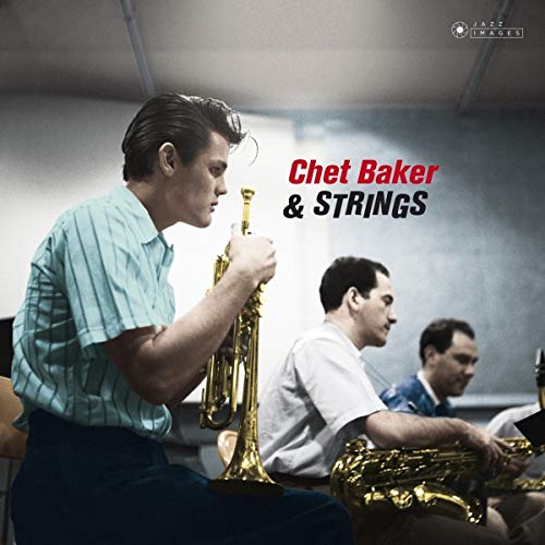 Chet Baker & Strings [Vinyl LP] von JAZZ IMAGES WILLIAM